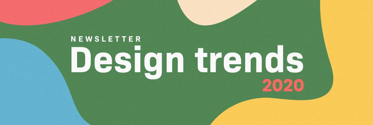 Top Newsletter Design Trends For