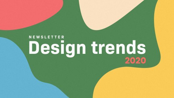 Newsletter design tips for 2020 by Liana Technologies