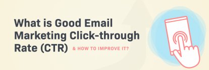 What is Good Email Marketing Click-through Rate (CTR) & How to Improve It and pointer clicking