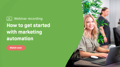 Webinar recording: How to get started with marketing automation