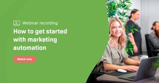 Webinar recording: How to get started with marketing automation