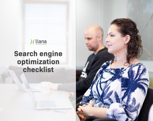 Guide: Search engine optimization checklist, Liana Technologies