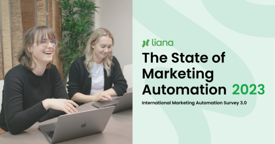 Marketing Automation study by Liana Technologies